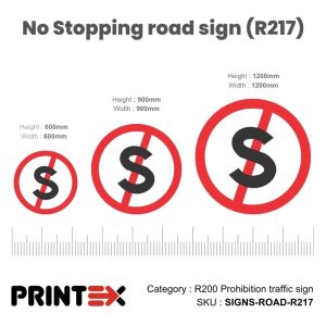 No Stopping Road Sign (R217)