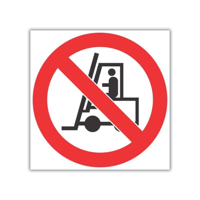 No Tractors And Fork-Lifts Beyond This Point Safety Sign