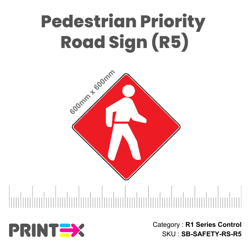 Pedestrian Priority Road Sign (R5) Size Guide