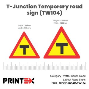 Temporary T-Junction Road Sign (Tw104)