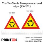 Traffic Circle Temporary road sign (TW201)