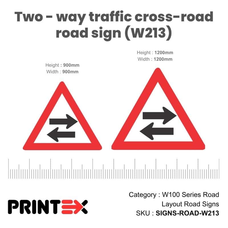 Two - Way Traffic Cross-Road Road Sign (W213)