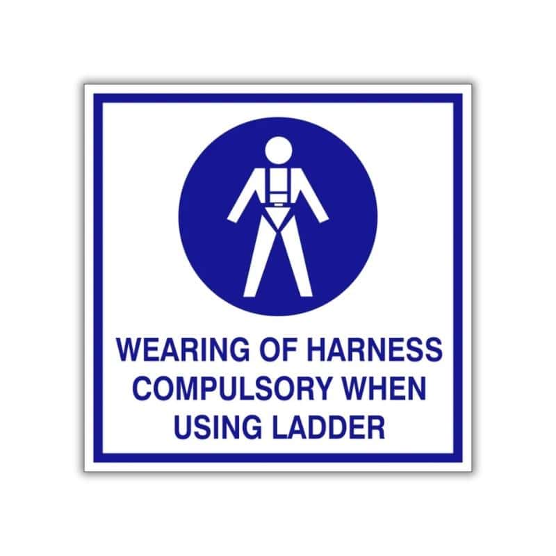 Wearing of harness compulsory when using ladder safety sign (WE030)