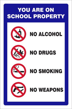 SCHOOL PROPERTY PROHIBITORY SAFETY SIGN (SPP1)