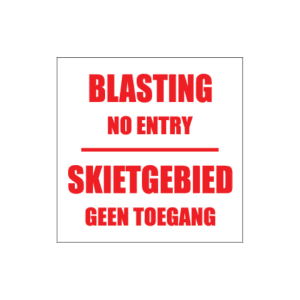 Blasting Area / No Entry Sign
