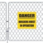Builders Hoist Sign