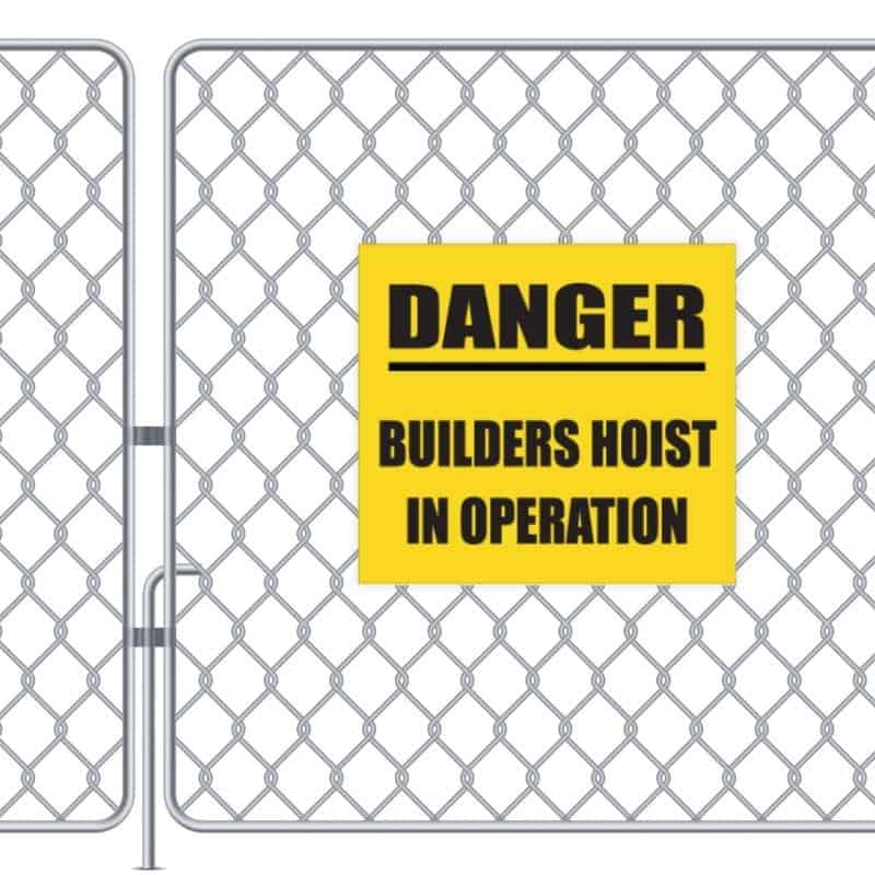 Builders Hoist Sign