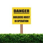 Builders Hoist Sign