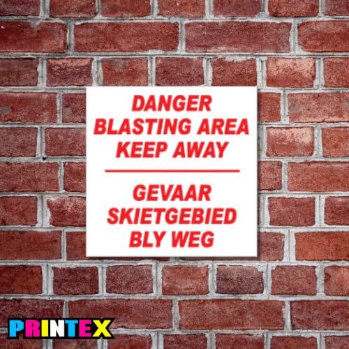 Danger Blasting Area Business Sign