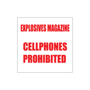 Explosives Magazine Sign