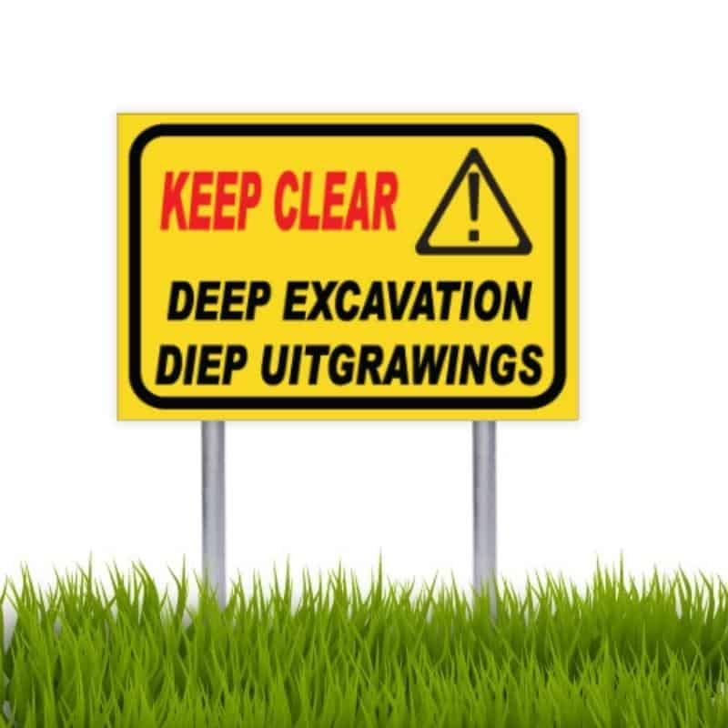 Keep Clear Excavation Sign