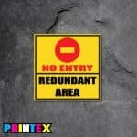 Redundant Area Business Sign
