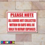 Goods Not Collected Business Sign