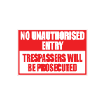 No Entry Trespassers Sign