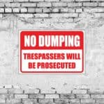 Trespassers / No Dumping Sign