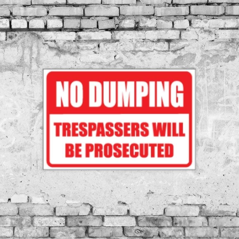 Trespassers / No Dumping Sign