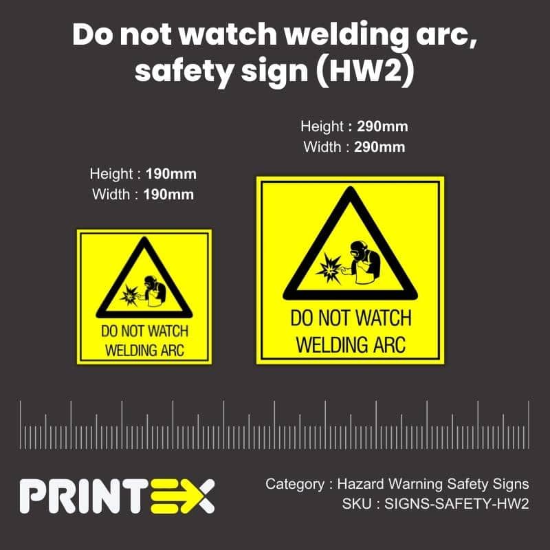 Do not watch welding arc, safety sign (HW2)
