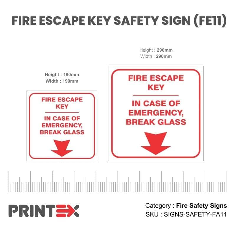 FIRE ESCAPE KEY SAFETY SIGN (FE11)