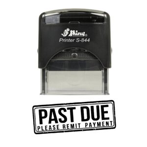 Shiny S-844 Ready Made Stamp Past Due