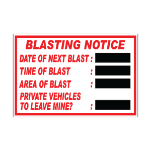 Blasting Notice Sign