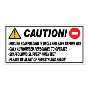 Caution Scaffolding Sign