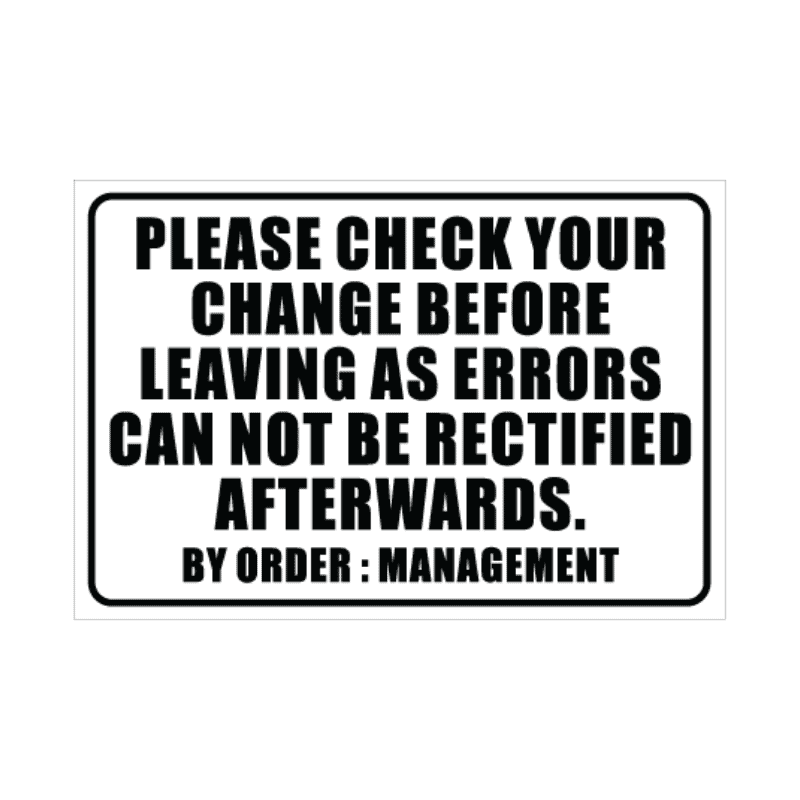 Check Your Change Sign