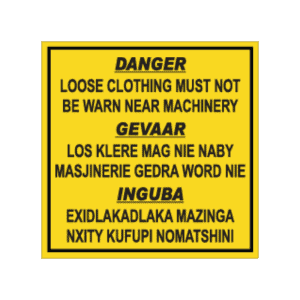 Danger Loose Clothing Sign