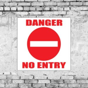 Danger No Entry Sign
