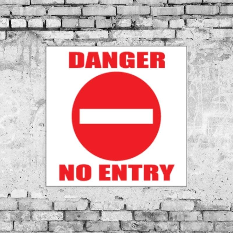 Danger No Entry Sign