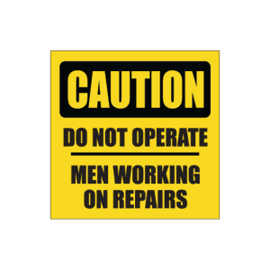 Do Not Operate Sign