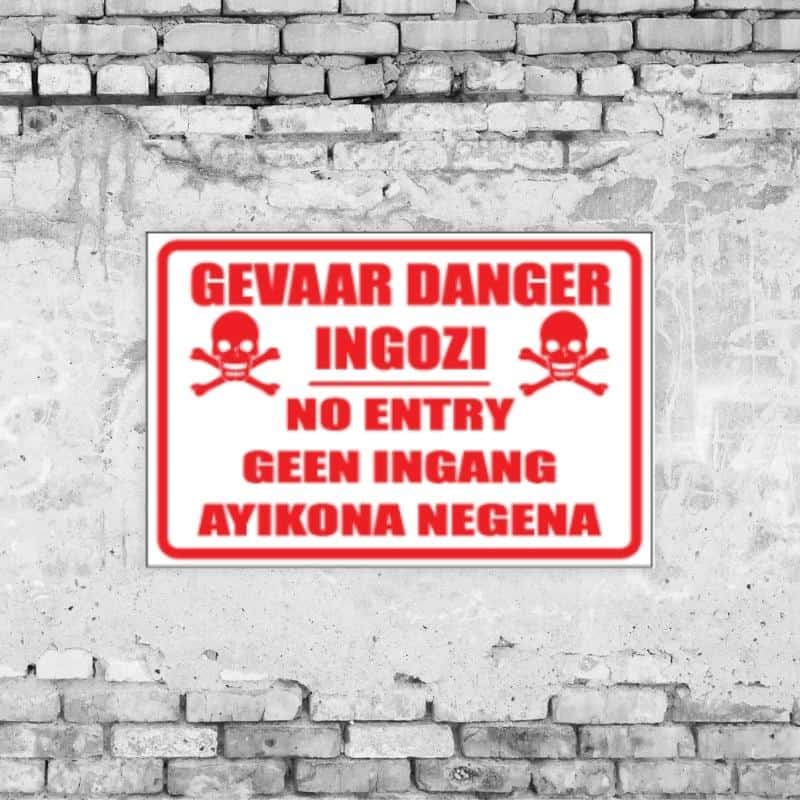 Gevaar Danger Ingozi Sign