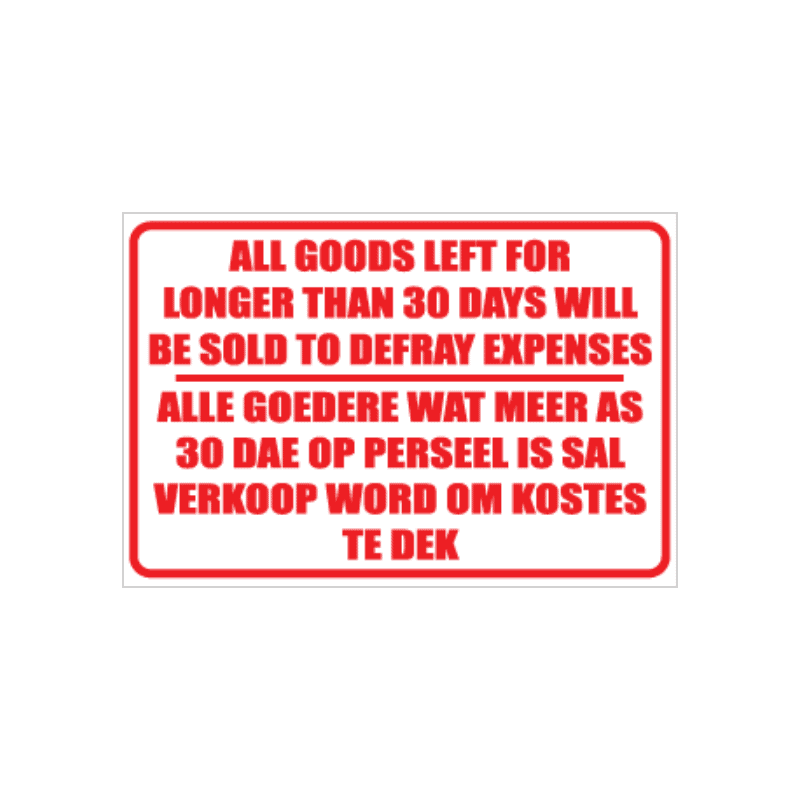 Goods Not Collected 30days Sign