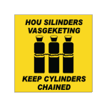 Keep Cylinders Chained Sign
