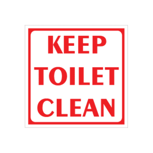 Keep Toilet Clean Sign