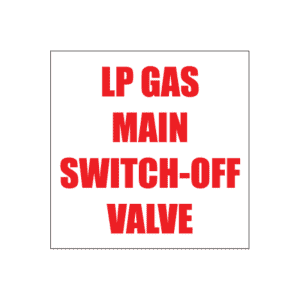 LP Gas Main Switch Sign
