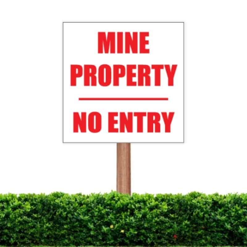 Mine Property Sign