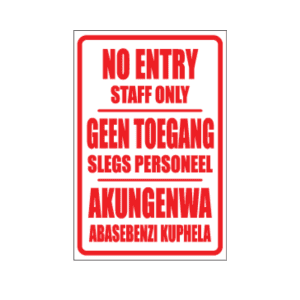 No Entry / Staff Only Sign