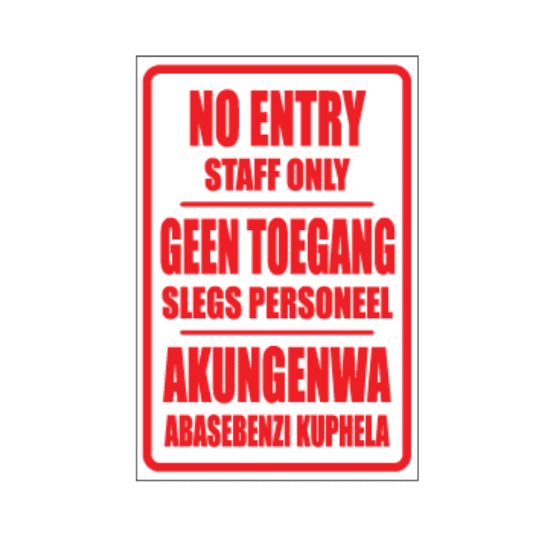No Entry / Staff Only Sign