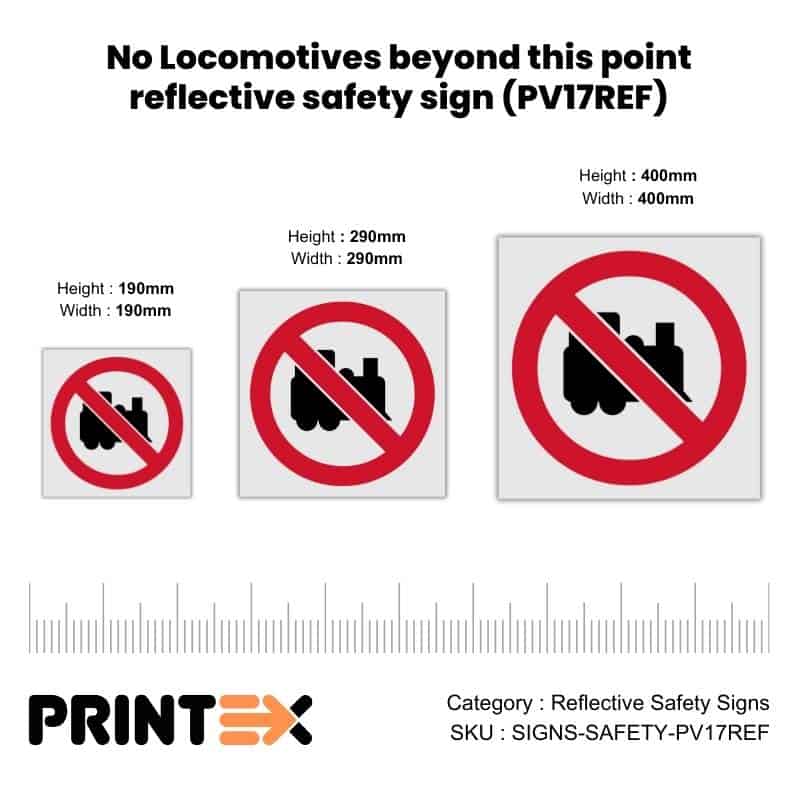 No Locomotives beyond this point reflective safety sign (PV17REF)