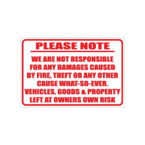 No Responsibility Damages Sign