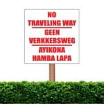 No Traveling Way Sign