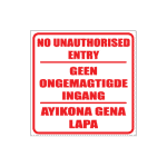 No Unauthorised Entry Sign