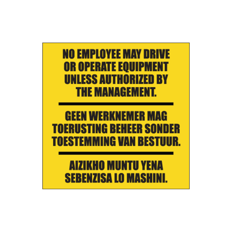 No Unauthorized Operation Sign