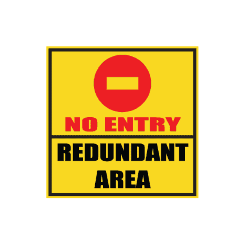 Redundant Area Sign