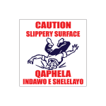 Slippery Surface Sign