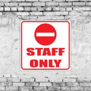 Staff Only Sign