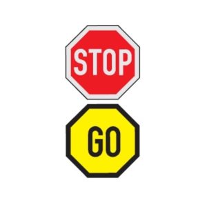 Stop - Go Road sign or Traffic sign
