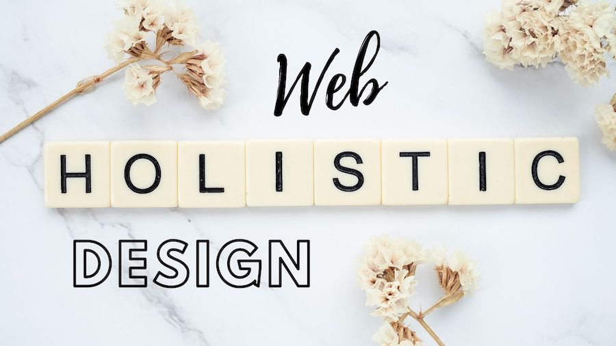 Holistic Web Design