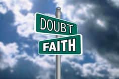 Street signs reading "Doubt" and "Faith" against a cloudy sky background.