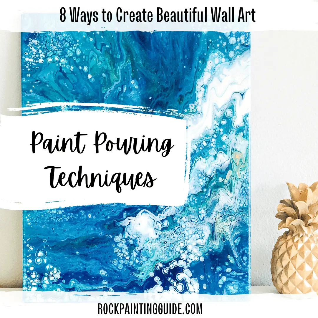 8 Easy Paint Pouring Techniques to Create Beautiful Wall Art 3 paint pouring techniques wall art with blues and greens and gold pineapple on a table